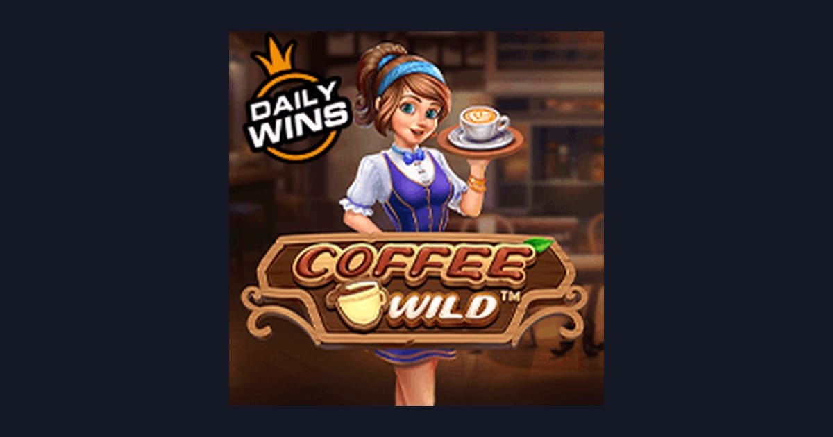 Trik Auto Maxwin di Slot Coffee Wild dari Pragmatic Play