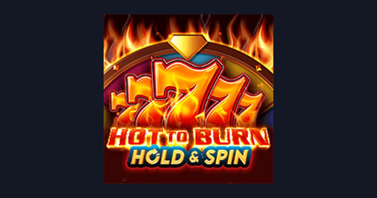 Raih Kemenangan dengan Freespin & Scatter di Hot To Burn Hold and Spin