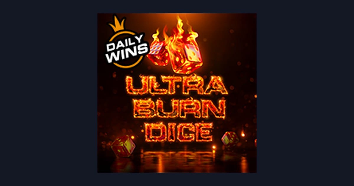 Seru Main Ultra Burn Dice dengan Depo 5 Ribu dan Raih Hadiah Menarik