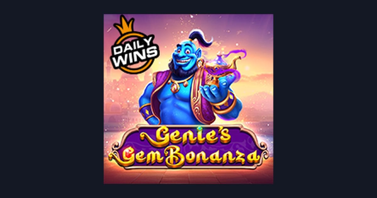 Trik Auto Maxwin di Slot Genies Gem Bonanza dari Pragmatic Play